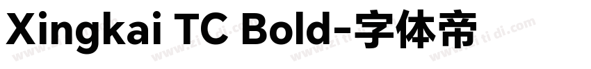 Xingkai TC Bold字体转换